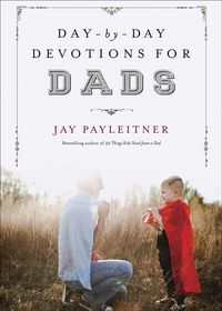Produktbild: Day-By-Day Devotions for Dads