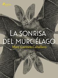 Produktbild: La sonrisa del murci&eacute;lago