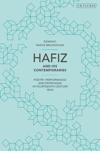 Bild vom Artikel Hafiz & His Contemporaries vom Autor Dominic Parviz Brookshaw
