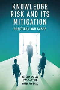 Produktbild: Knowledge Risk and its Mitigation