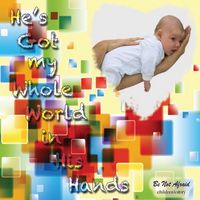 Produktbild: He's Got My Whole World in His Hands