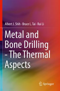 Produktbild: Metal and Bone Drilling - The Thermal Aspects