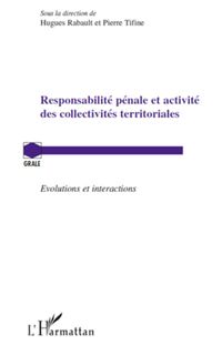 Produktbild: Responsabilit&eacute; p&eacute;nale et activit&eacute; des collectivit&eacute;s territoriales
