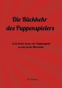 Produktbild: Die R&uuml;ckkehr des Puppenspielers