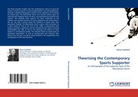 Produktbild: Theorising the Contemporary Sports Supporter