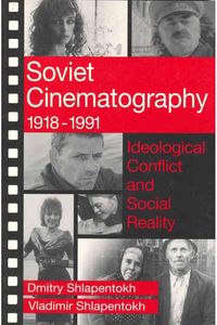 Produktbild: Shlapentokh, V: Soviet Cinematography, 1918-1991