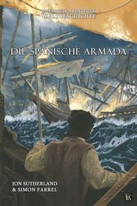 Produktbild: Spielbuch-Abenteuer Weltgeschichte 02 - Die spanische Armada
