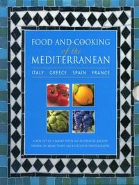 Produktbild: Food and Cooking of the Mediterranean: Italy - Greece - Spain - France