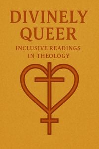Produktbild: Divinely Queer: Inclusive Readings in Theology