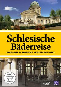 Produktbild: Schlesische B&auml;derreise - Eine Reise in eine fast vergessene Welt