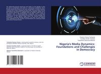 Produktbild: Nigeria's Media Dynamics: Foundations and Challenges in Democracy