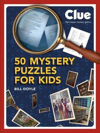 Produktbild: Clue: 50 Mystery Puzzles for Kids