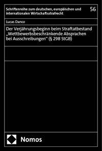 Produktbild: Der Verj&auml;hrungsbeginn beim Straftatbestand &bdquo;Wettbewerbsbeschr&auml;nkende Absprachen bei Ausschreibungen" (&sect; 298 StGB)