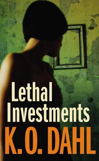 Bild vom Artikel Lethal Investments vom Autor Kjell Ola Dahl