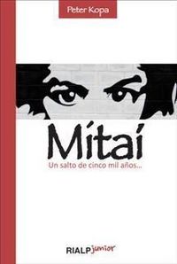 Produktbild: Mita&iacute;. Un salto de cinco mil a&ntilde;os--