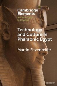 Produktbild: Technology and Culture in Pharaonic Egypt