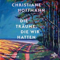 Produktbild: Die Tr&auml;ume, die wir hatten