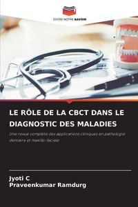 Produktbild: Le R&ocirc;le De La Cbct Dans Le Diagnostic des Maladies