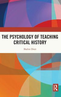 Produktbild: The Psychology of Teaching Critical History