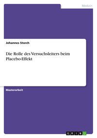 Produktbild: Die Rolle des Versuchsleiters beim Placebo-Effekt