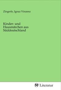 Produktbild: Kinder- und Hausm&auml;rchen aus S&uuml;ddeutschland