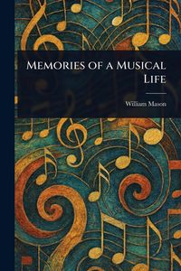 Produktbild: Memories of a Musical Life