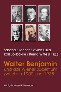 Produktbild: Walter Benjamin und das Judentum zwischen 1900 und 1938