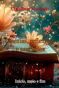 Produktbild: Poesias, Reflex&otilde;es E Saudades