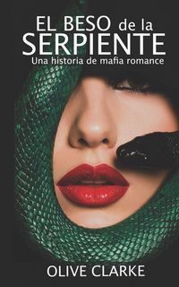Produktbild: El beso de la serpiente
