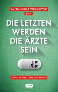 Produktbild: Die Letzten werden die Ärzte sein