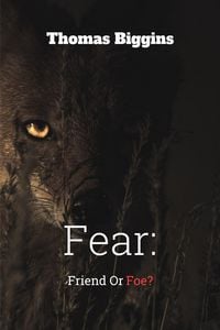 Produktbild: Fear: Friend Or Foe?