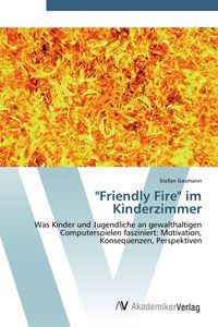 Produktbild: "Friendly Fire" im Kinderzimmer