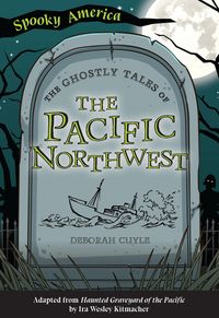 Produktbild: Ghostly Tales of the Pacific Northwest
