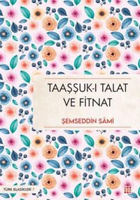 Produktbild: Taasuk-i Talat ve Fitnat