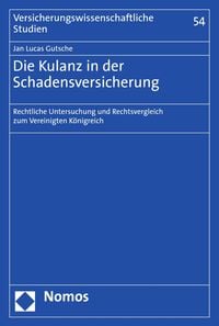 Produktbild: Die Kulanz in der Schadensversicherung