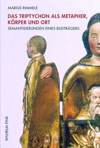 Produktbild: Das Triptychon als Metapher, K&ouml;rper und Ort