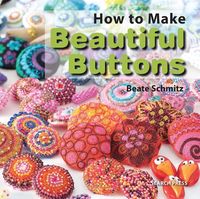 Produktbild: How to Make Beautiful Buttons