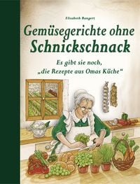 Produktbild: Gem&uuml;segerichte ohne Schnickschnack