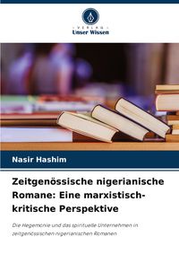 Produktbild: Zeitgen&ouml;ssische nigerianische Romane: Eine marxistisch-kritische Perspektive