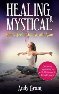 Produktbild: Healing & Mystical States Are Just a Breath Away