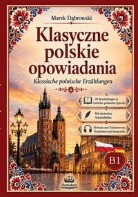 Produktbild: Klasyczne polskie opowiadania Klassische polnische Erz&auml;hlungen