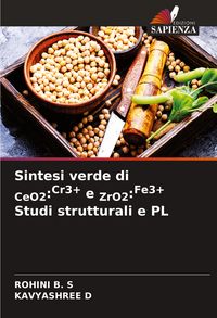 Produktbild: Sintesi verde di CeO2:Cr3+ e ZrO2:Fe3+ Studi strutturali e PL