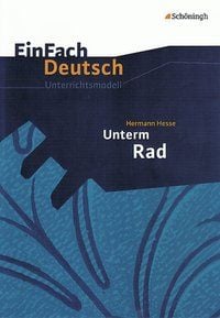 Bild vom Artikel Unterm Rad. EinFach Deutsch Unterrichtsmodelle vom Autor Stefan Rogal