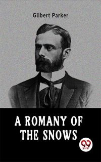 Produktbild: A Romany Of The Snows