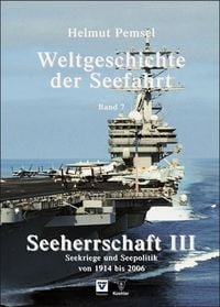 Produktbild: Weltgeschichte der Seefahrt / Seeherrschaft III