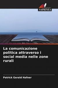 Produktbild: La comunicazione politica attraverso i social media nelle zone rurali