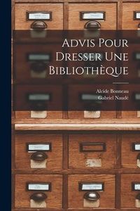 Produktbild: Advis pour dresser une biblioth&egrave;que