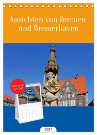Produktbild: Tischplaner 2027 - Ansichten von Bremen und Bremerhaven (A5 Tischkalender zum Aufstellen) CALVENDO