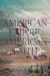 Produktbild: American Empire, American Faith