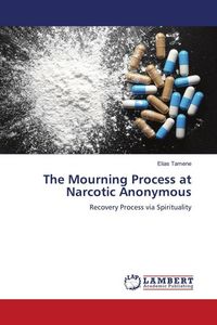 Produktbild: The Mourning Process at Narcotic Anonymous